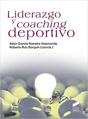 Portada libro Liderazgo y coaching deportivo (Alejo García-Naveira Vaamonde y Roberto Ruiz Barquín)